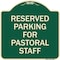 Signmission Reserved Parking for Pastoral Staff Heavy-Gauge Aluminum Architectural Sign, 18" x 18", G-1818-23084 A-DES-G-1818-23084 - alternate 1
